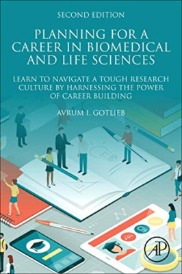 Planning for a Career in Biomedical and Life Sciences - Paperback NEW Gotlieb, A