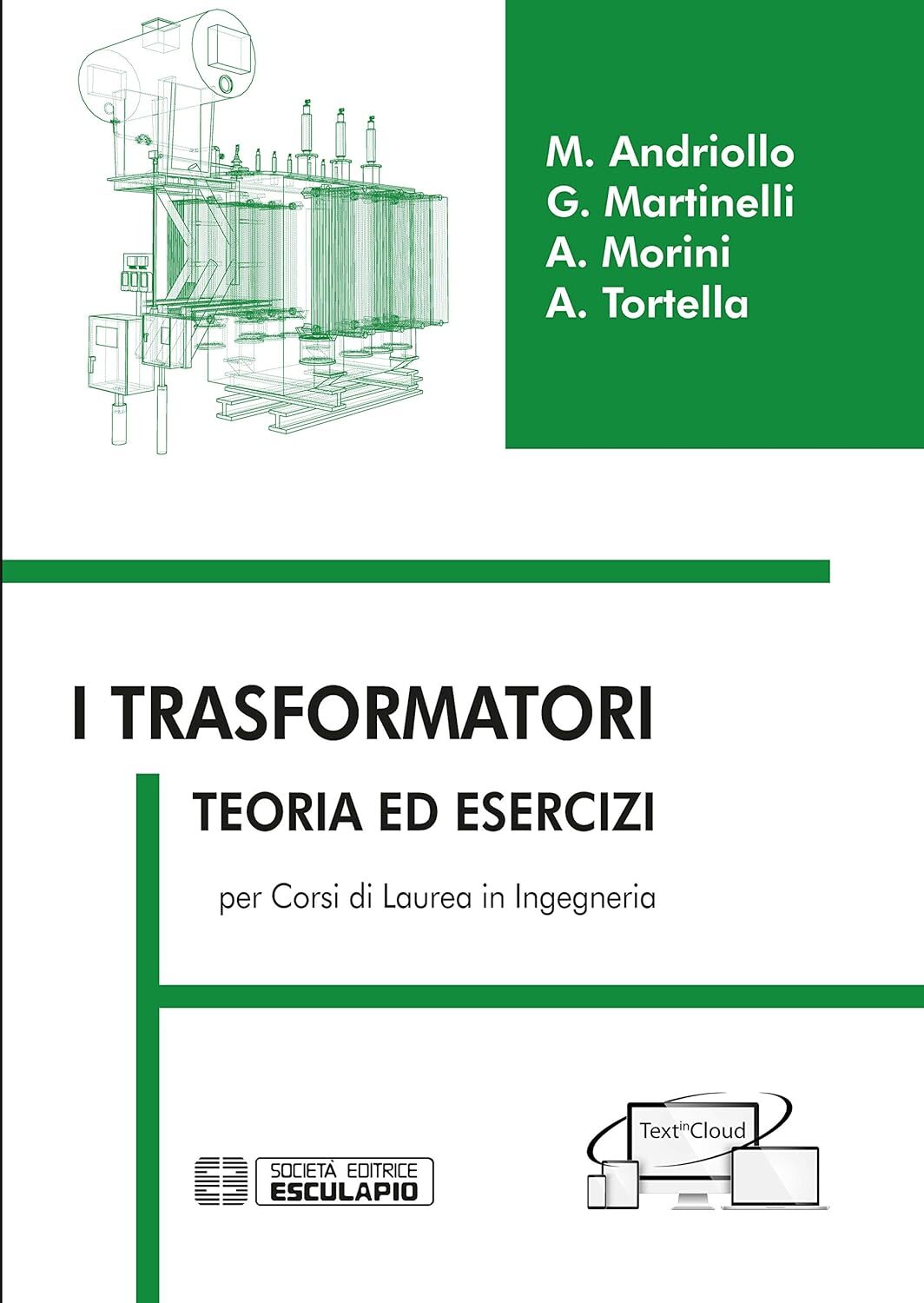 9788893851541 I trasformatori. Teoria ed esercizi per i corsi di...in ingegneria