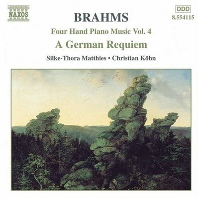 BRAHMS / MATTHIES / KOHN - FOUR HAND PIANO MUSIC 4 / GERMAN REQUIEM OP 45 NEW CD