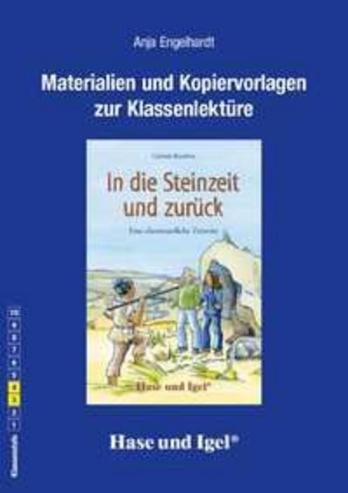In die Steinzeit und zurück. Begleitmaterial Anja Engelhardt