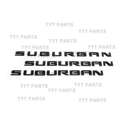 New 2021-2026 Suburban  DOOR & Rear Gloss Black Emblems badge Ltters Kit OEM