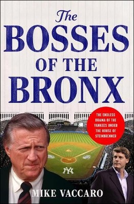 Mike Vaccaro The Bosses of the Bronx (Gebundene Ausgabe) (US IMPORT)
