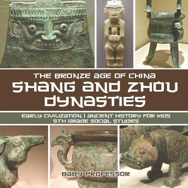 Shang And Zhou Dynasties Baby Taschenbuch Kartoniert / Broschiert Englisch 2017-image