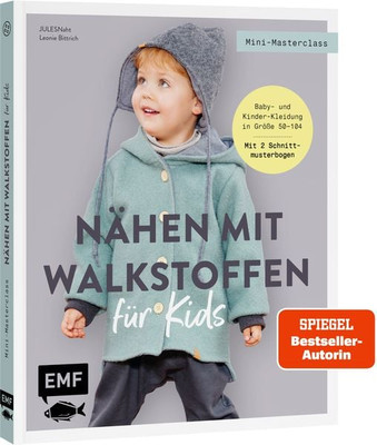 Mini-Masterclass   Nähen mit Walkstoffen für Kids Kuschelig, warm und praktis...