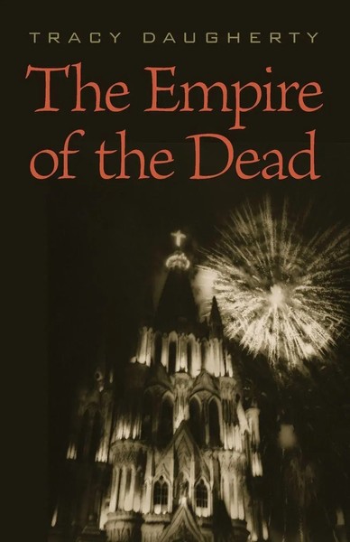 The Empire Of The Dead | Tracy Daugherty | Taschenbuch | Englisch | 2014-image