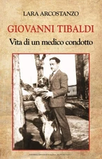 Lara Arcostanzo Giovanni Tibaldi. Vita di un medico cond (Paperback) (UK IMPORT)