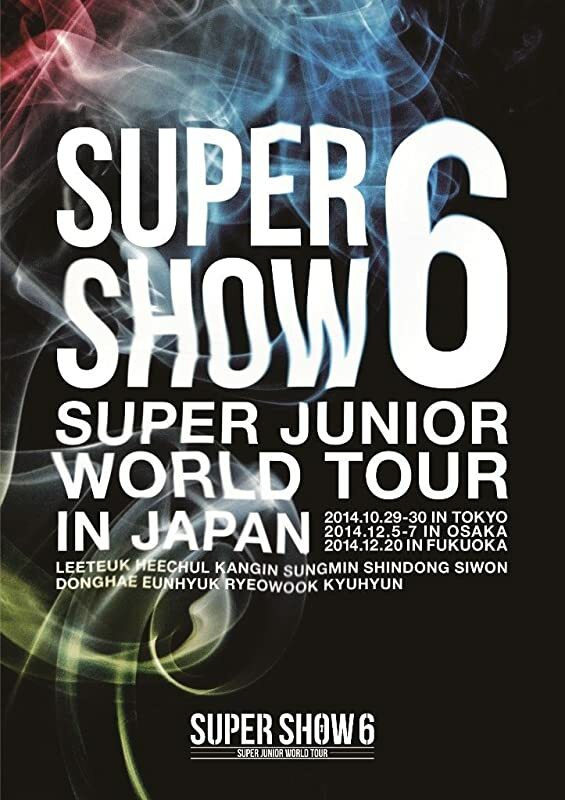 SUPER JUNIOR-SUPER JUNIOR WORLD TOUR SUPER SHOW6 IN JAPAN