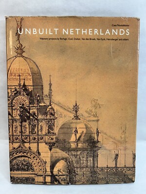 Unbuilt Netherlands, 1985 by Rizzoli, 19th, 20th century architectural drawings