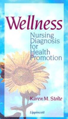 Wellness: Nursing Diagnosis for Health Promotion - Paperback - GOOD