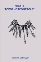 Robert Verhulst | Wat Is Toegangscontrole? | Taschenbuch | NiederläNdisch (2024)