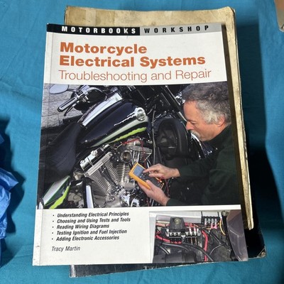 Motorradelektrik: Ein Leitfaden für Diagnose & Reparatur von Tracy Martin