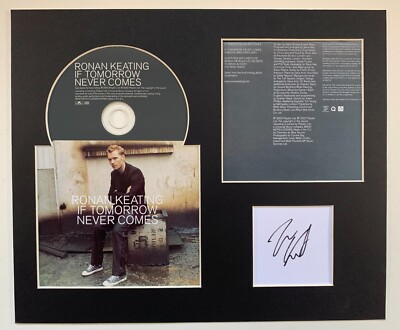 RONAN KEATING - Signed Autographed - IF TOMORROW NEVER COMES - Album Display