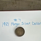 1921 Morgan Silver Dollar $1 Silver Circulated Uncertified Coin #7
