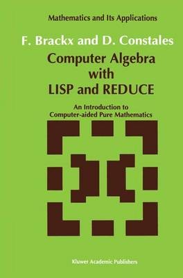 Computer Algebra mit LISP und REDUZIERUNG - 9789401055499