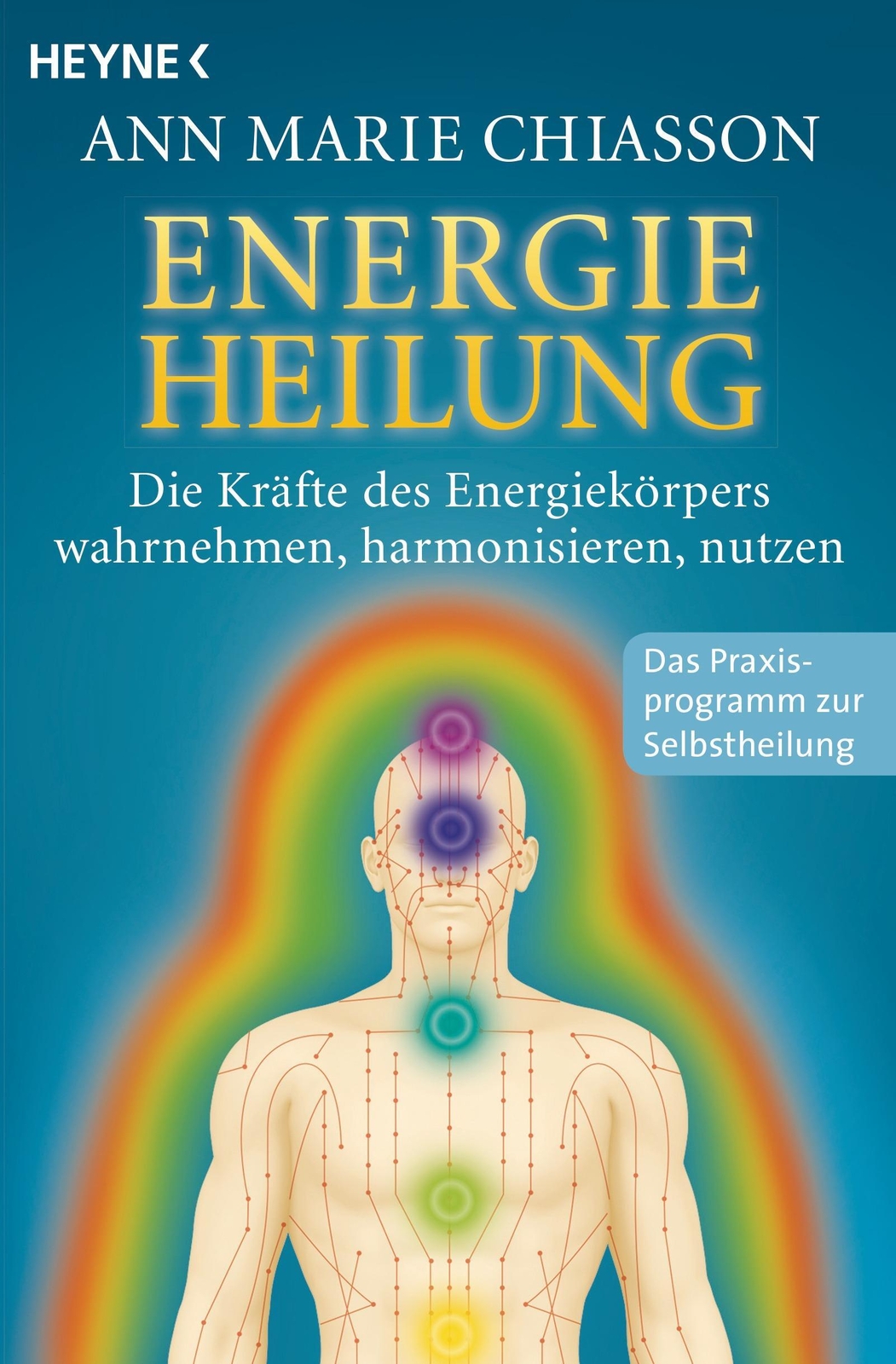 Energieheilung | Die Kräfte Des Energiekörpers Wahrnehmen,