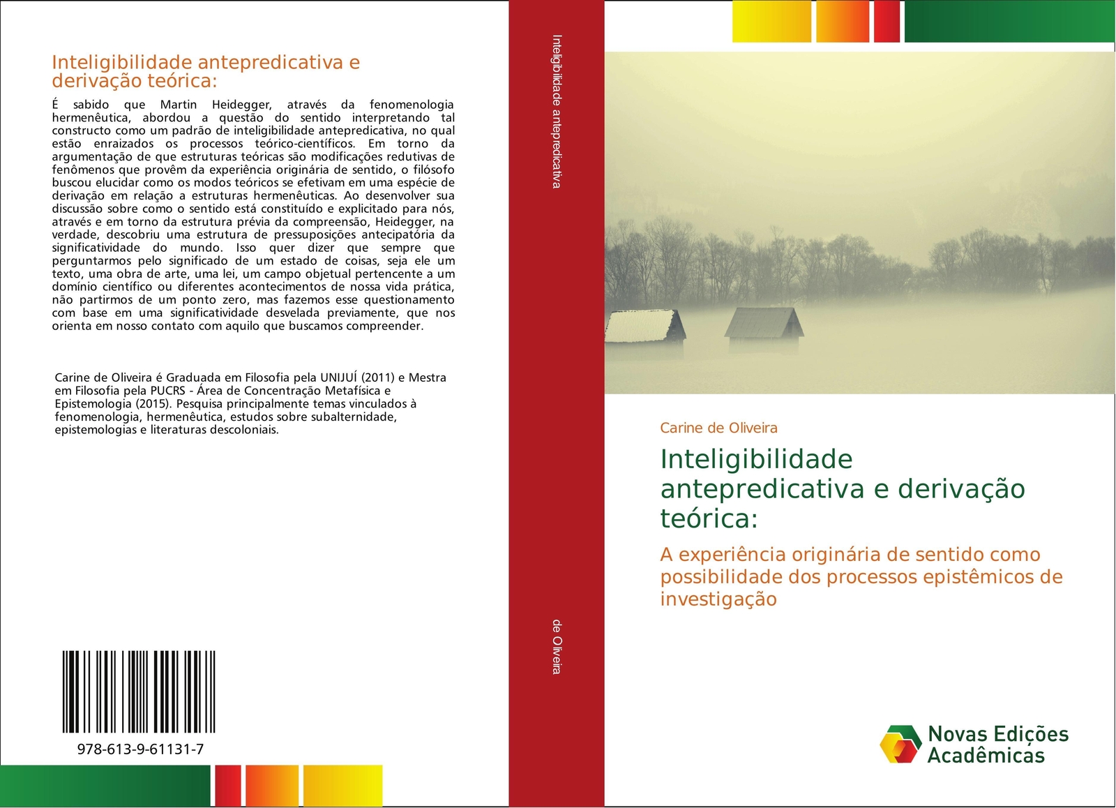 Inteligibilidade Antepredicativa E Derivação Teórica: | Carine De