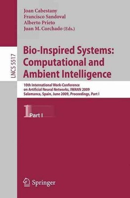 Bio-Inspired Systems: Computational and Ambient Intelligence: 10th International