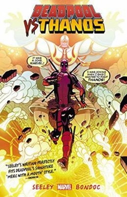 Deadpool vs. Thanos Paperback