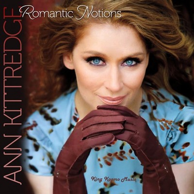 ANN KITTREDGE ROMANTIC NOTIONS CD NEU 760137159858