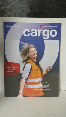 SBB CFF FFS Cargo - cargo - Das Schweizer Logistikmagazin - Ausgabe 3/2016