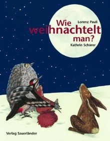 Wie weihnachtelt man? von Pauli, Lorenz, Schärer, Kathrin | Buch | Zustand gut