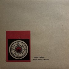 JUNE OF 44 -  Engine Takes To The Water  VINY...
