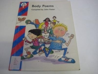Oxford Reading Tree: Stages 3 & 4: More Acorns Poetry: Body Poems, Foster, John,