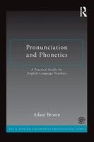 Pronunciation And Phonetics | A Practical Guide For English Language Teachers