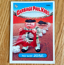1986 Garbage Pail Kids Series #166b NO WAY JOSE  VTG fun gift