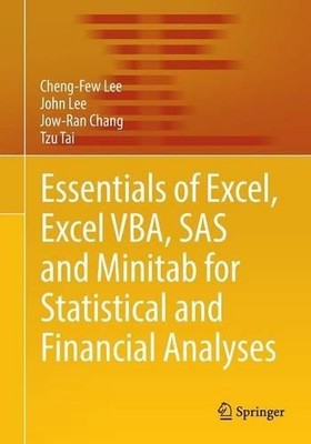 Essentials of Excel, Excel VBA, SAS and Minitab for Statistic... - 9783319388656