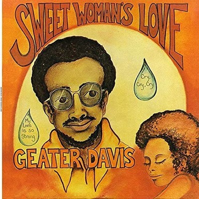 GEATER DAVIS Sweet Woman's Love (Vinyl) (UK IMPORT)