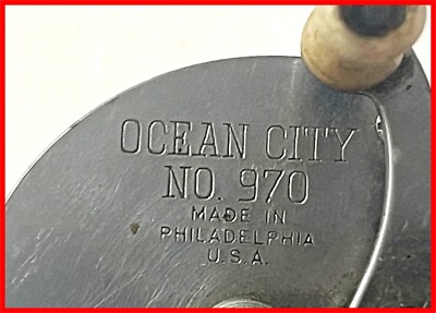 Vintage Antique Ocean City No. 970 Level Wind Bait Casting Fishing