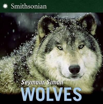Wolves - Paperback By Simon, Seymour - GOOD