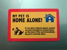 MY DOG IS HOME ALONE - EMERGENCY DOG CAT PET ID WALLET CARD - YELLOW/WHITE
