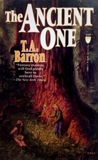 The Ancient One By T A Barron (1994, 1st TOR Paperback Edition)