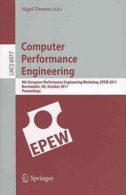 Computer Performance Engineering: 8th European Performance Engineering Workshop,