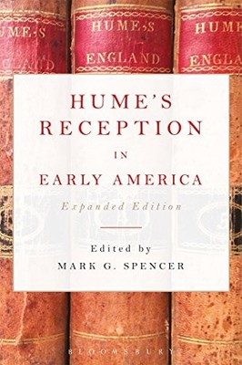HUMES RECEPTION IN EARLY AMERICA By Mark G. Spencer *Excellent Condition*