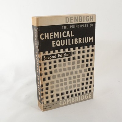 Chemical Equilibrium Denbigh 1968 Second Edition Science Textbook Cambridge