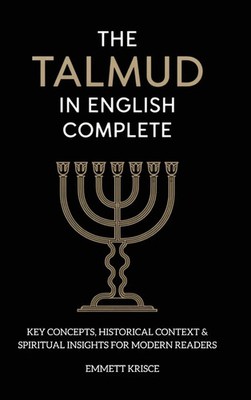 The Talmud in English Complete | Emmett Krisce | Buch | Englisch | 2025