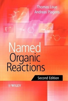 Named Organic Reactions by Thomas Laue (English) Paperback Book