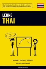 Lerne Thai - Schnell / Einfach / Effizient | 2000 Schlüsselvokabel | Languages