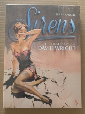 Sirens: the Pin-Up Art of David Wright by Terry Parker (2013, Hardcover) SEALED!