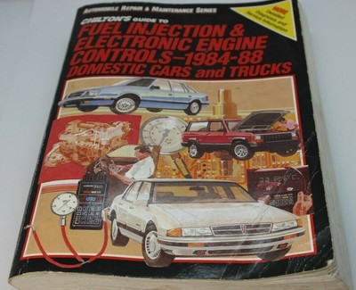  Chiltons Guide to Fuel Injection & Electronic Engine Controls 1984-88 550 Pages