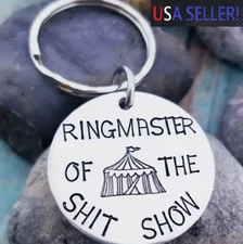 Ringmaster Of The Sh*t Show, Keychain, Funny Gift, Circus