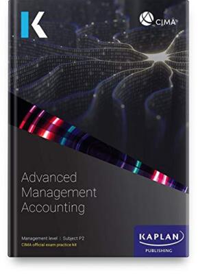 P1 MANAGEMENT ACCOUNTING - EXAM PRACTICE KIT By KAPLAN