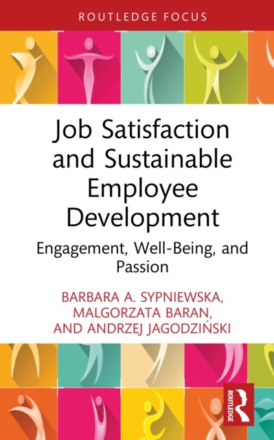 Job Satisfaction And Sustainable Employ