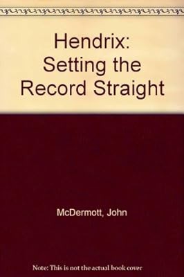Hendrix: Setting the Record Straight, McDermott, John & Kramer, Eddie, Used; Goo