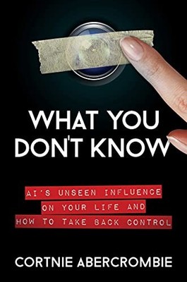 What You Don't Know: AI's Unseen Influence on Y, Abercrombie+-