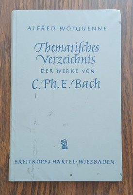 Thematisches Verzeichnis der Werke von Carl Philipp Emanuel Bach 1964 HC German