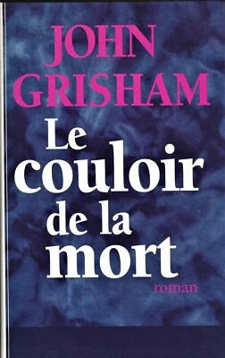 LE COULOIR DE LA MORT. (john Grisham) - Photo 1/2